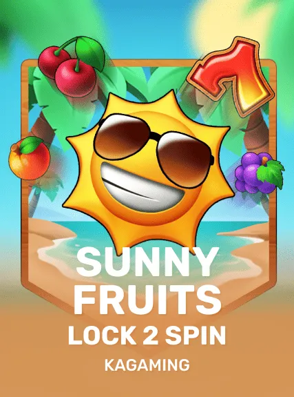 Sunny Fruits Lock 2 Spin — KAGaming