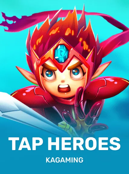Tap Heroes — KAGaming