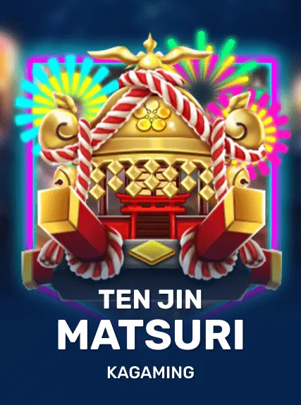 Ten Jin Matsuri — KAGaming