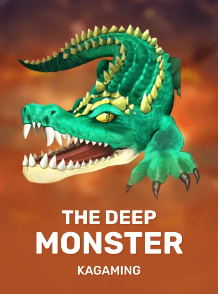 The Deep Monster — KAGaming