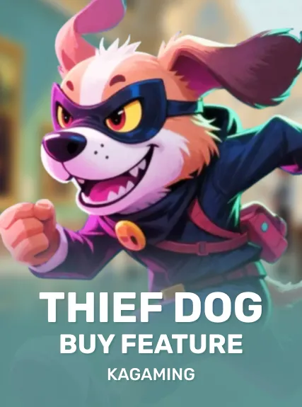 Thief Dog Buy Feature — KAGaming