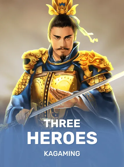 Three Heroes — KAGaming