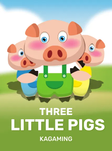 Three Little Pigs — KAGaming