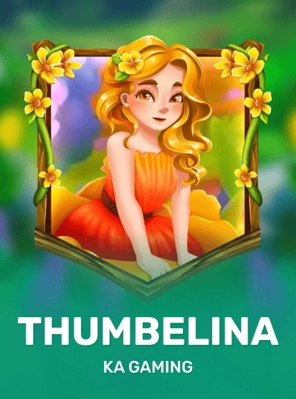 Thumbelina — KAGaming