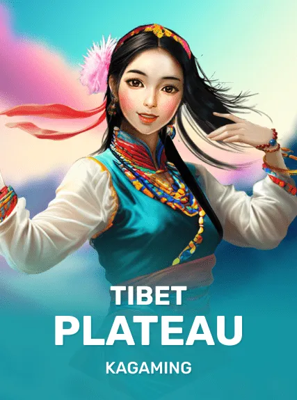 Tibet Plateau — KAGaming