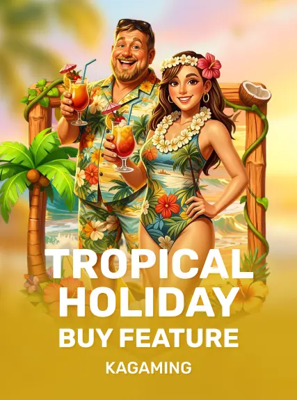 Tropical Holiday Buy Feature — KAGaming