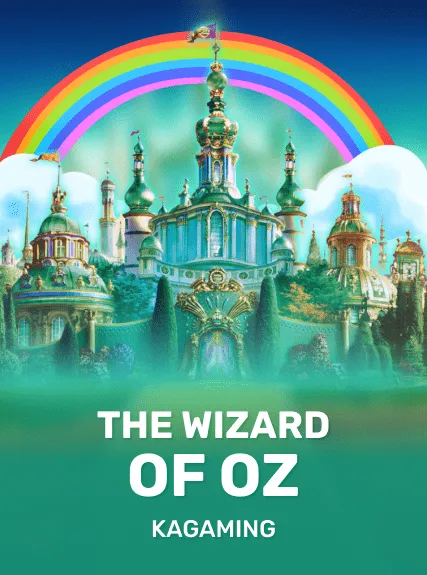 The Wizard of Oz — KAGaming