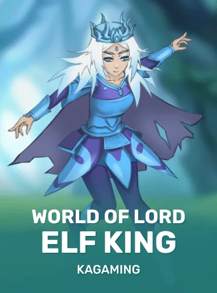 World of Lord Elf King — KAGaming