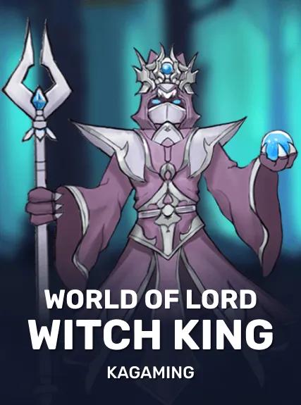 World of Lord Witch King — KAGaming