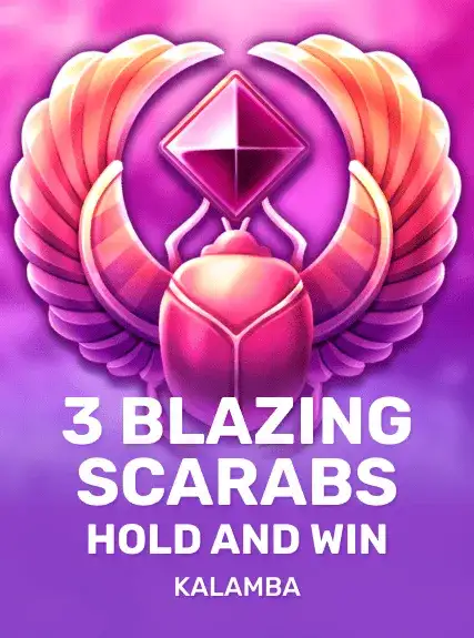 3 Blazing Scarabs Hold and Win — Kalamba