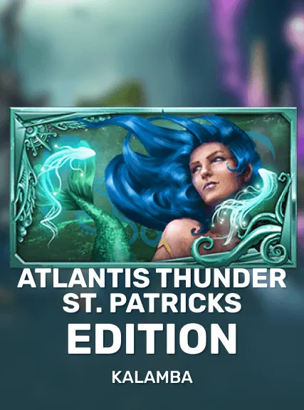 Atlantis Thunder St. Patrick's Day — Kalamba