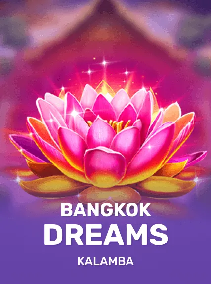 Bangkok Dreams — Kalamba