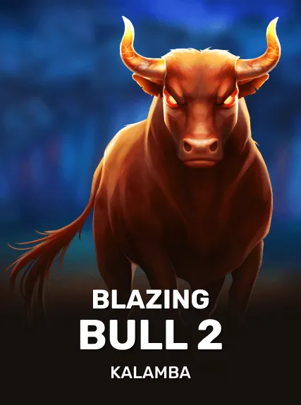 Blazing Bull 2 — Kalamba