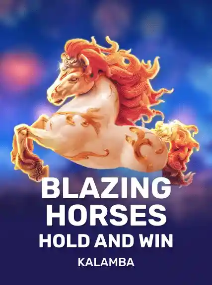 Blazing Horses Hold and Win — Kalamba