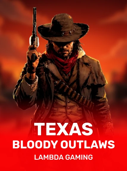 Texas Bloody Outlaws — Lambda gaming