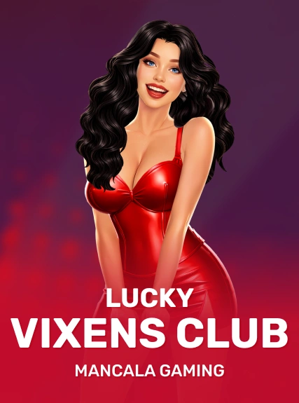 Lucky Vixens Club — Mancala