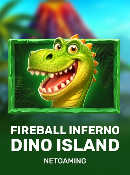 Fireball Inferno Dino Island — Netgaming