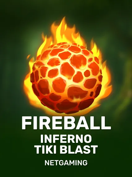 Fireball Inferno Tiki Blast — Netgaming