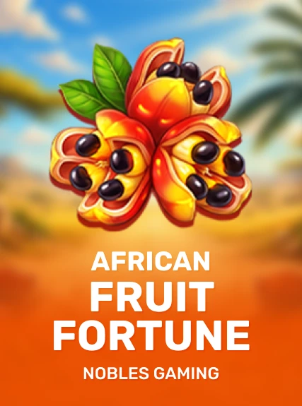 African Fruit Fortune — Noblesgaming