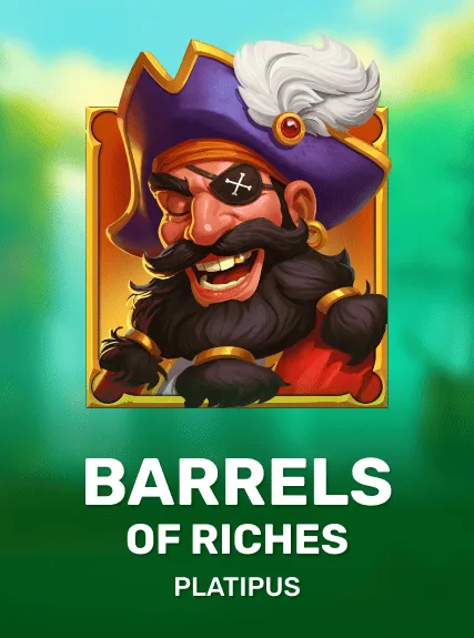 Barrels of Riches — Platipus