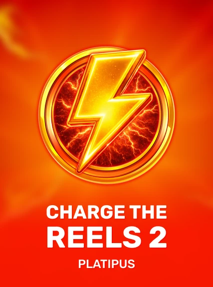 Charge the Reels 2 — Platipus