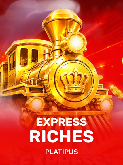 Express Riches — Platipus