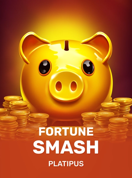 Fortune Smash — Platipus