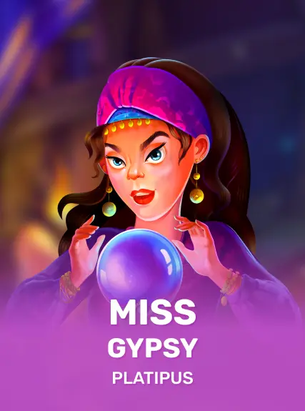 Miss Gypsy — Platipus