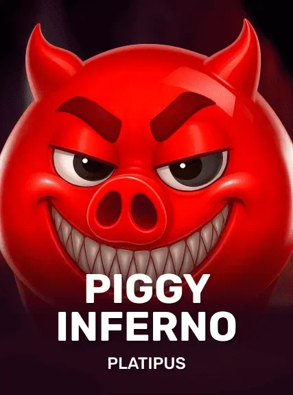 Piggy Inferno — Platipus