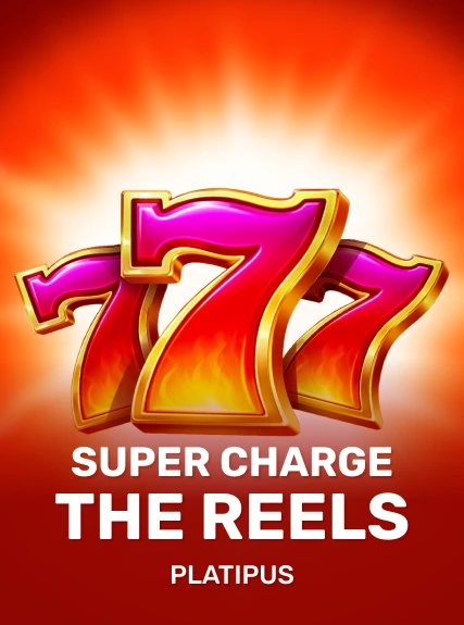 Super Charge the Reels — Platipus