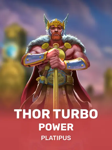 Thor Turbo Power — Platipus