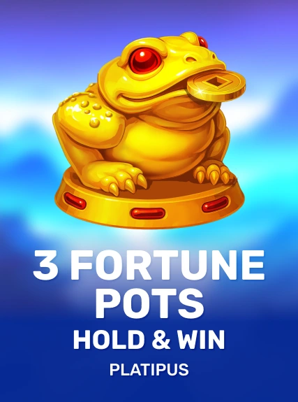 3 Fortune Pots Hold & Win — Platipus