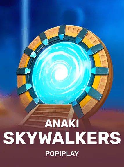 ANAKI SkyWalkers — Popiplay