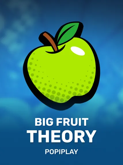 Big Fruit Theory — Popiplay