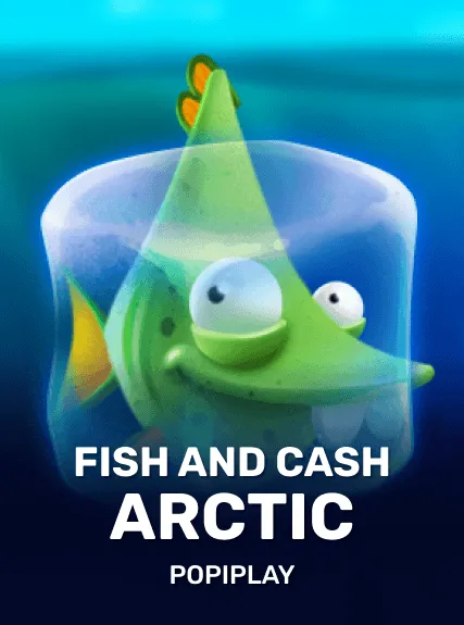 Fish And Cash Arctic — Popiplay