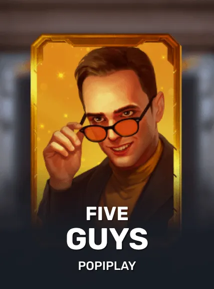 Five Guys — Popiplay