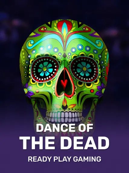 Dance of the Dead — Ready Play Gaming