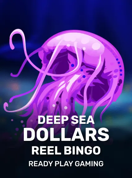 Deep Sea Dollars + Reel Bingo — Ready Play Gaming