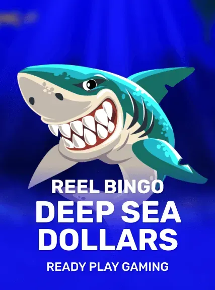 Deep Sea Dollars + Reel Bingo — Ready Play Gaming