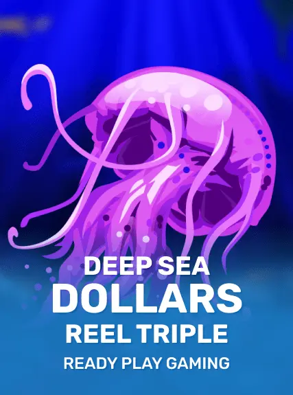 Deep Sea Dollars Reel Triple — Ready Play Gaming