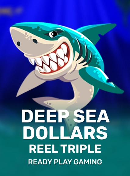 Deep Sea Dollars Reel Triple — Ready Play Gaming