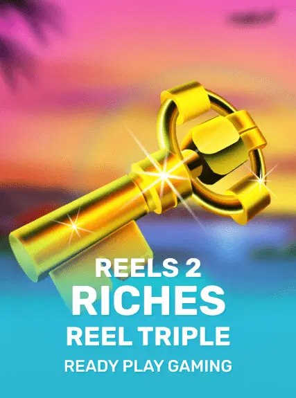 Reels2Riches Reel Triple — Ready Play Gaming
