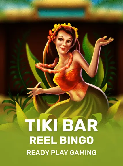 Tiki Bar + Reel Bingo — Ready Play Gaming