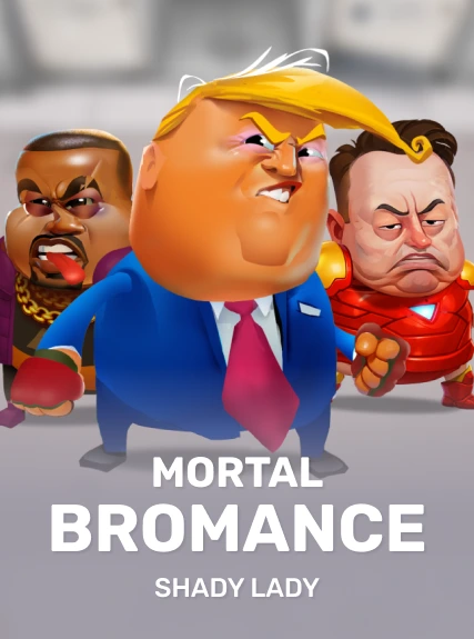 Mortal Bromance — Shady Lady