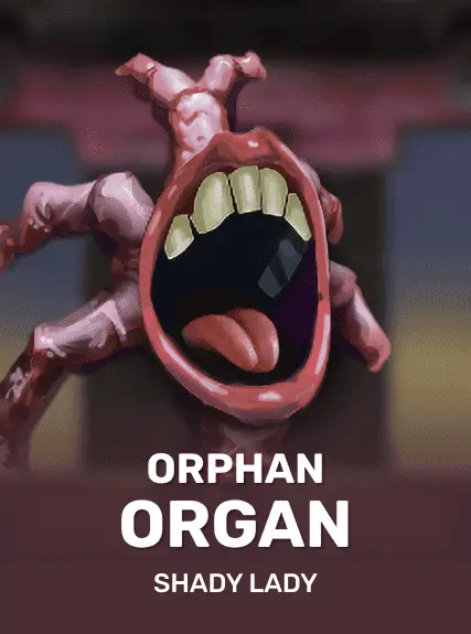 Orphan Organ — Shady Lady