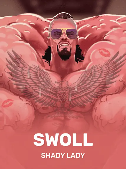Swoll — Shady Lady