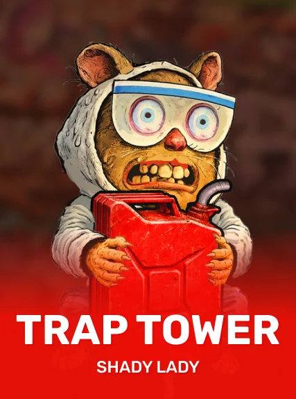 Trap Tower — Shady Lady
