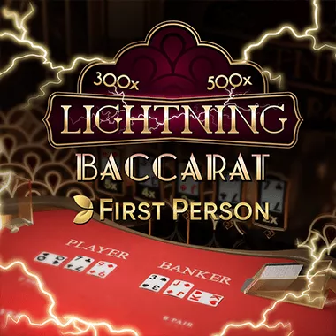 evolution/FirstPersonLightningBaccarat