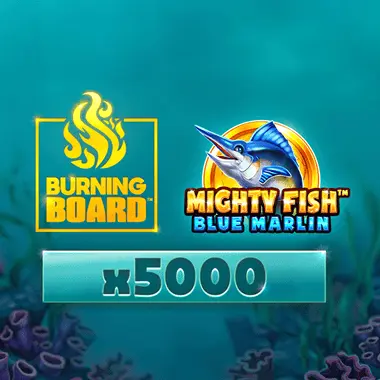 wazdan/MightyFishBlueMarlinBurningBoard